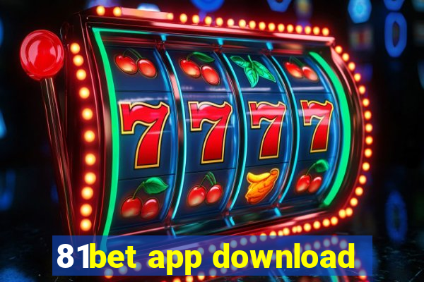 81bet app download